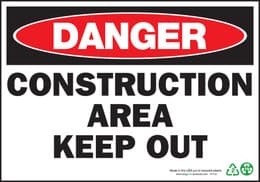 Danger Construction Area Keep Out