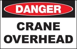 Danger Crane Overhead Sign