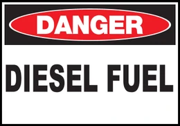 Danger Diesel Fuel - Sign