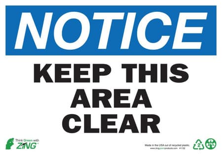 NOTICE Keep This Area Clear