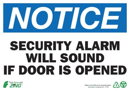 NOTICE Security Alarm Will Sound If Door Is Opened