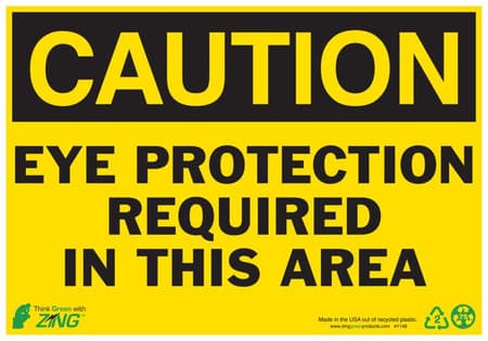 CAUTION Eye Protection Required In This Area