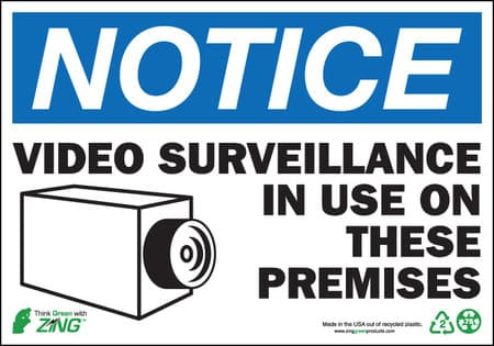 NOTICE Video Surveillance In Use On These Premises
