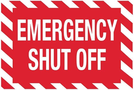 EMERGENCY SHUT OFF
