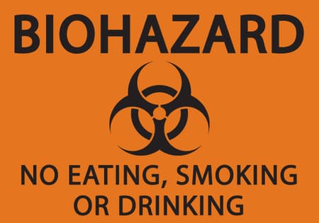 BIOHAZARD NO EATING, SMOKING OR DRINKING