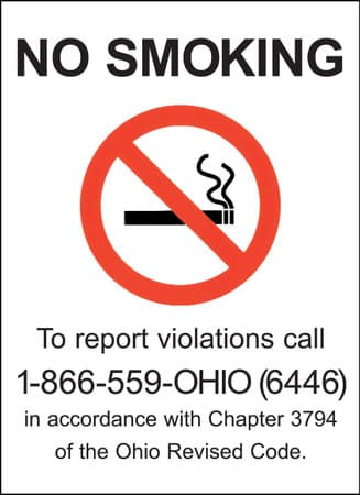 No Smoking, To report violations call 1-866-559-OHIO (6446) in accordance with Chapter 3794 of the Ohio Revised Code.