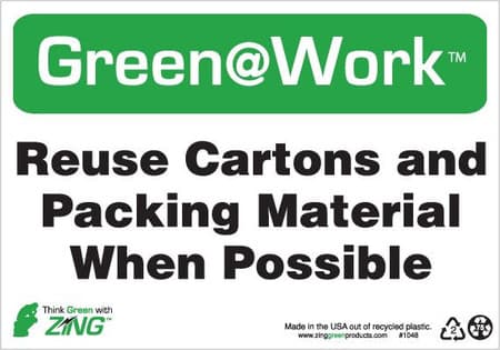 Reuse Cartons and Packing Material When Possible