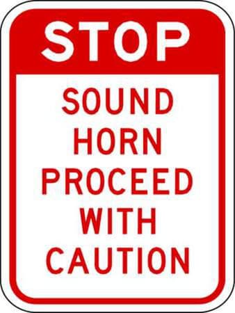 Stop Sound Horn Proceed With Caution