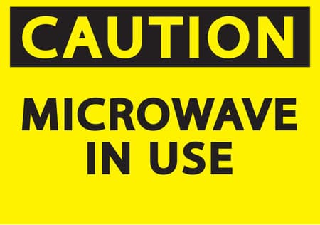 CAUTION MICROWAVE IN USE
