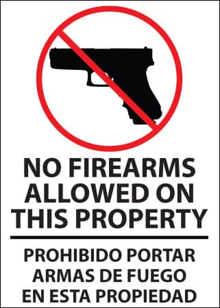 No Firearms Allowed On This Property Prohibido Portar Armas De Fuego En Propiedad
