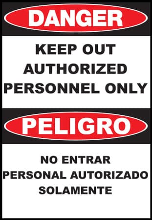Danger Keep Out Sign