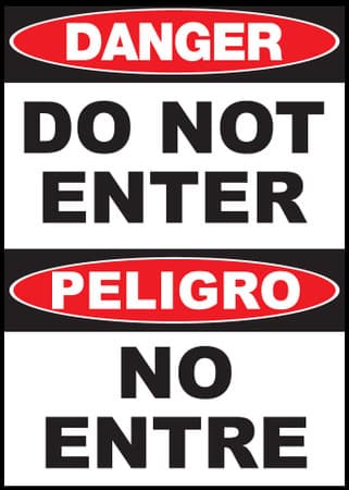 Danger Do Not Enter Sign