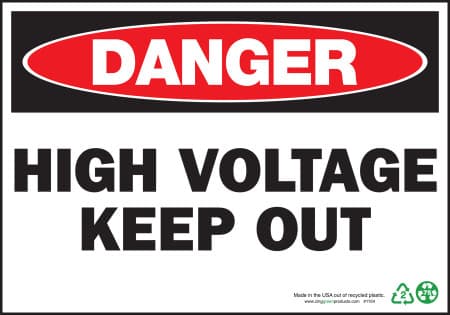 Danger High Voltage Keep Out Sign
