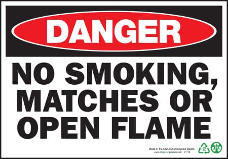 Danger No Smoking, Matches Or Open Flame
