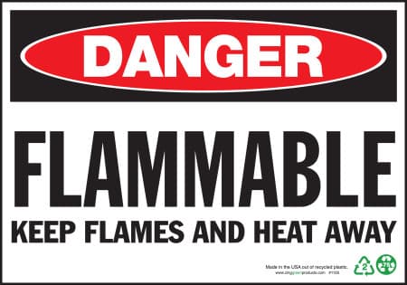 Danger Flammable Keep Flames and Heat Away Sign